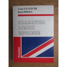 Leon Levitchi, Ioan Preda - Gramatica limbii engleze