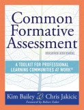Common Formative Assessment: A Toolkit for Professional Learning Communities at Work(r) Second Edition(harness the Power of Common Formative Assess