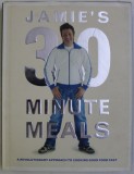 JAMIE ' S 30 MINUTE MEALS by JAMIE OLIVER , 2010