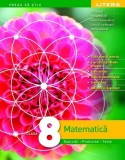 Matematică. Clasa a VIII-a - Paperback brosat - Dorin Linț, Maranda Linț, Alina Carmen Birta, Sorin Doru Noaghi, Maria Zaharia - Litera