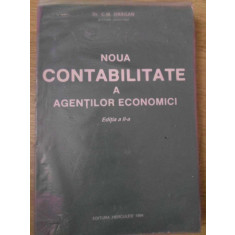 NOUA CONTABIBLITATE A AGENTILOR ECONOMICI-C.M. DRAGAN