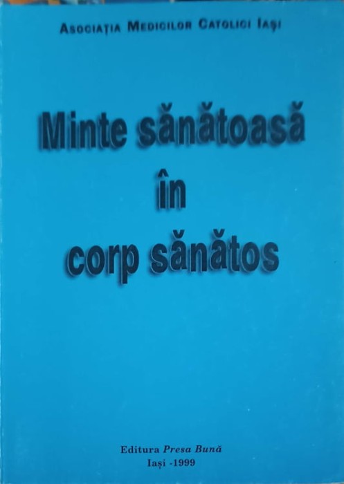 MINTE SANATOASA IN CORP SANATOS-ASOCIATIA MEDICILOR CATOLICI-253551