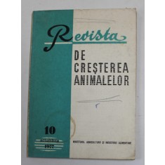 REVISTA DE CRESTEREA ANIMALELOR , NR. 10 OCTOMBRIE , 1977