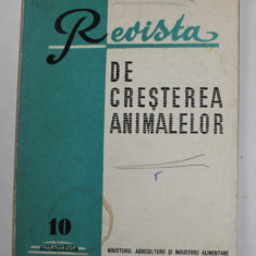 REVISTA DE CRESTEREA ANIMALELOR , NR. 10 OCTOMBRIE , 1977