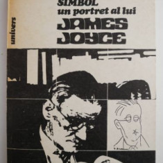 Realitate, mit, simbol. Un portret al lui James Joyce – Dan Grigorescu
