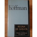 REGINA DE GHEATA-ALICE HOFFMAN-100213