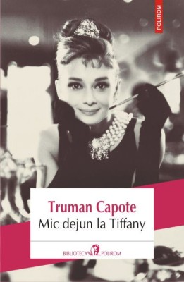 Mic dejun la Tiffany - Truman Capote foto