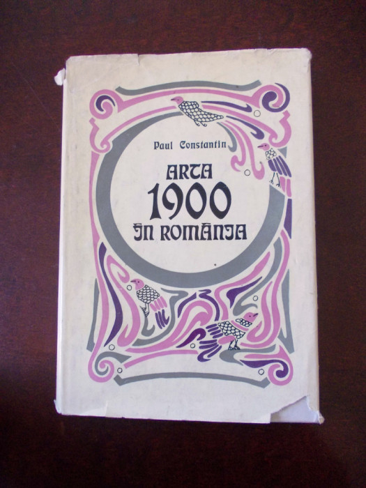 Arta 1900 in Romania, Paul Constantin Bucuresti 1972- r5b