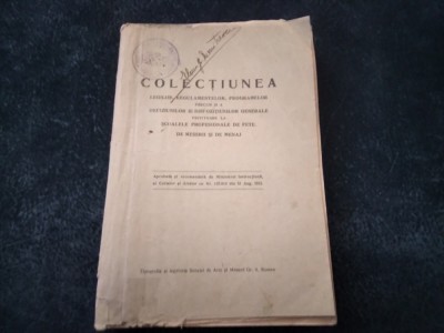 COLECTIUNEA LEGILOR REGULAMENTELOR PROGRAMELOR PRECUM SI A DISPOZITIUNILOR foto