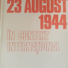 Actul de la 23 august 1944 în context internațional - Gheorghe Buzatu