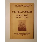 Ing. V. Dogoreanu et al. - Cultura pomilor și arbuștilor fructiferi (1955)