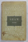 TEATRU de G. SHAW ,1956 cuprinde piesele PROFESIUNEA DOAMNEI WARREN ,UCENICUL DIAVOLULUI , MAIORUL BARBARA , PYGMALION , CARUTA CU MERE