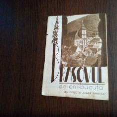 BRASOVUL - Emanoil Bucuta - Editura Colectia "Lumea Turistica"