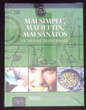 MAI SIMPLU, MAI IEFTIN, MAI SANATOS CU METODE TRADITIONALE-MONIKA DREYKORN-363604