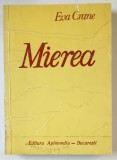 MIEREA - UN STUDIU CUPRINZATOR de EVA CRANE , 1979 * MINIMA UZURA A COPERTEI