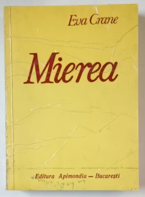 MIEREA - UN STUDIU CUPRINZATOR de EVA CRANE , 1979 * MINIMA UZURA A COPERTEI foto