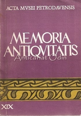 Memoria Antiqvitatis XIX - Gheorghe Dumitroaia, Marius Alexianu, Adolf Minut foto