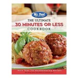 The ultimate 30 minutes or less cookbook