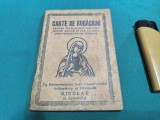 CARTE DE RUGĂCIUNI PENTRU TREBUINȚELE IUBIUȚILOR NOȘTRI OSTAȘI * 1945 * 2 1 1