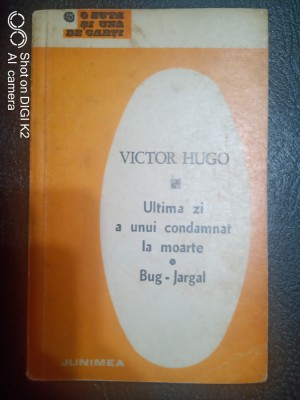 Ultima zi a unui condamnat la moarte-Bug Jargal-Victor Hugo foto