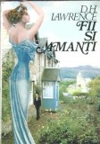 Fii si amanti - D. H. Lawrence