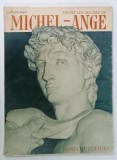 TOUTES LES OEUVRES DE MICHEL - ANGE par LUCIANO BERTI , 1968