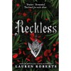 Reckless - Collector&#039;s edition - Lauren Roberts