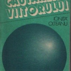 In cautarea viitorului - Convorbiri privind crearea unei lumi mai bune si mai drepte