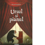 Ursul si pianul - David Litchfield