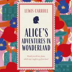 Alice's Adventures in Wonderland | Lewis Carroll
