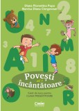 Povesti incantatoare. Clasa pregatitoare. Caiet de lucru (vol. 1)