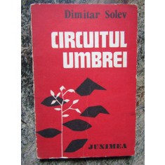 Dimitar Solev - Circuitul umbrei, 1981
