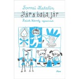 J&aacute;r a baba, j&aacute;r - Forrai Katalin