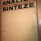 I. Negoitescu - Analize si sinteze (Editura Albatros, 1976; texte din reviste)