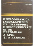 Julieta Florea - Hidrodinamica instalațiilor de transport hidropneumatic și de depoluare a apei și a aerului (editia 1982)