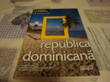 Republica Dominicana - National Geographic Traveler - 2010, Alta editura