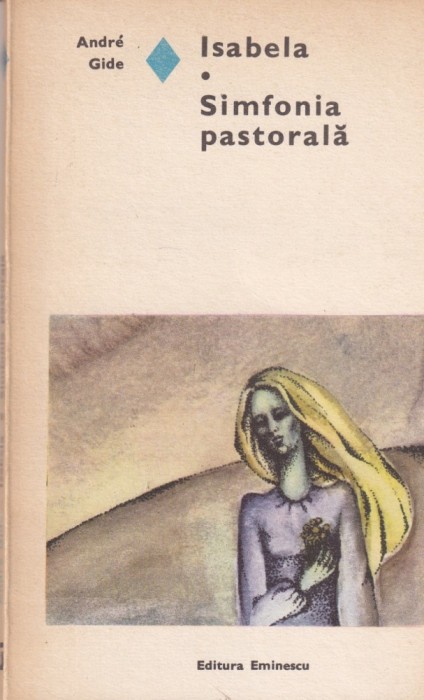 Andre Gide - Isabela. Simfonia pastorala