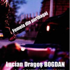 Femeia din portbagaj - Lucian Dragos Bogdan, Jacky Schwartzmann