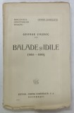 BALADE SI IDILE ( 1883 -1890 ) de GEORGE COSBUC , 1925