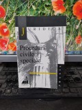 Ioan Leș, Proceduri civile speciale, Praxis, All Beck, București 2000, 170, Alta editura