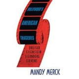 Hollywood&#039;s American Tragedies