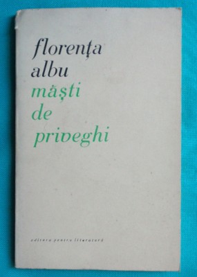 Florenta Albu &amp;ndash; Masti de priveghi ( prima editie ) foto