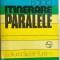 Itinerare paralele Alexandru Balaci
