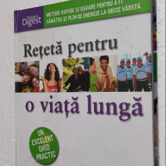 RETETA PENTRU O VIATA LUNGA - Reader's Digest