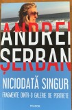 Niciodata singur - Andrei Serban