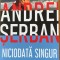 Niciodata singur - Andrei Serban