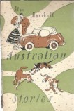 Australian Stories Alan Marshall Editie Veche 1961 Proza Literatura Straina Carti de Colectie Format Buzunar 110 Pagini