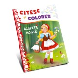 Cumpara ieftin Citesc si colorez - Scufita Rosie (Litere de tipar, silabe)
