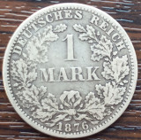 (A353) MONEDA DIN ARGINT GERMANIA - 1 MARK 1876, LIT. A, NECURATATA, Europa