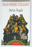ARTA FUGII de IOAN PETRU CULIANU , 2002